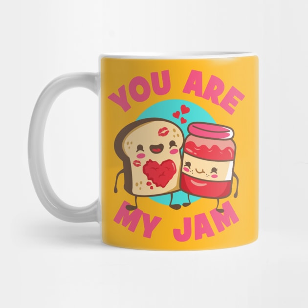 You Are My Jam by Bread by KDNJ